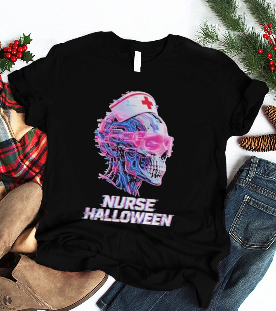 Nurse Halloween Cybernetic Skull Glitch Futuristic Nurse Cap And Neon Skull T-Shirt