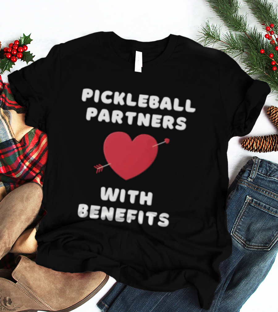 Pickleball Partners With Benefits Red Heart Pierced By Arrow T-Shirt