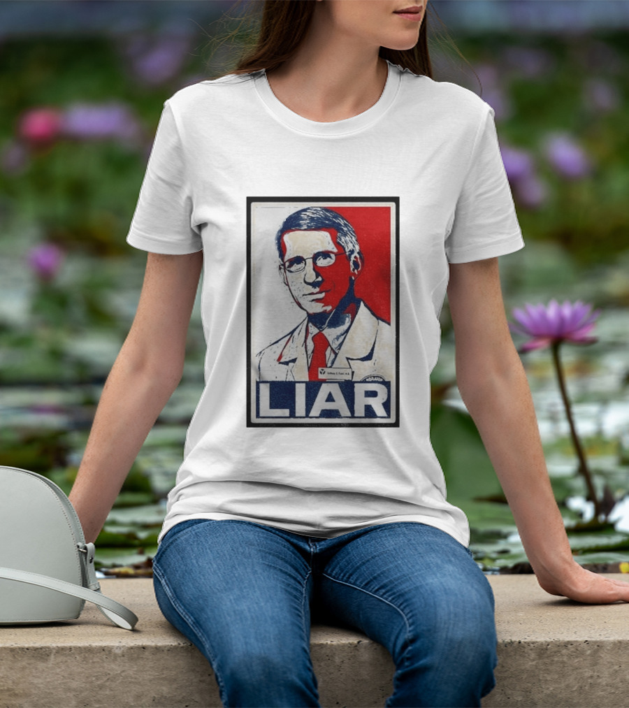 Dr Fauci Liar Political Parody Red White Blue T-Shirt