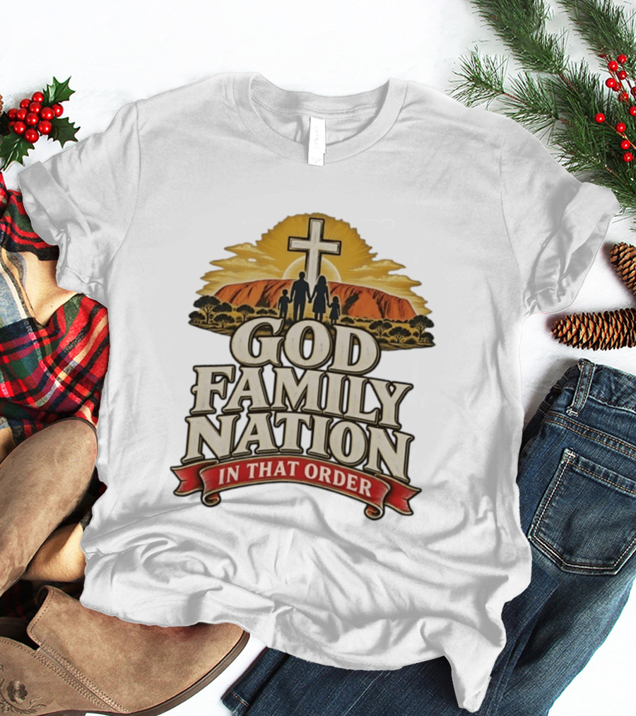God Family Nation In That Order Cross Sunset Family T-Shirt