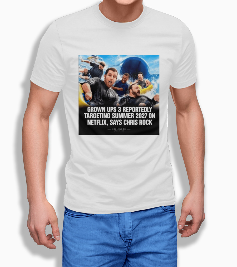 Grown Ups 3 Netflix Release Summer 2027 Chris Rock Announcement T-Shirt