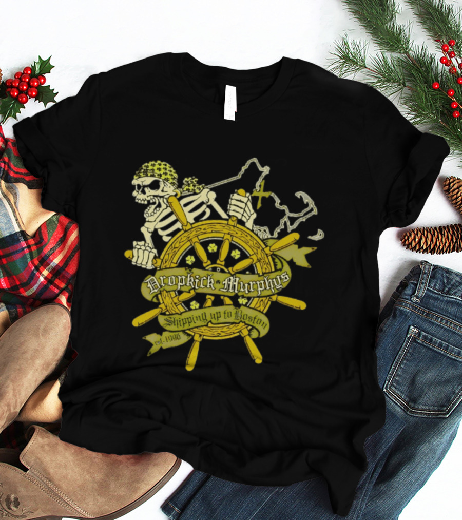 Dropkick Murphys Shipping Up To Boston Skull Shipwheel Est 1996 T-Shirt