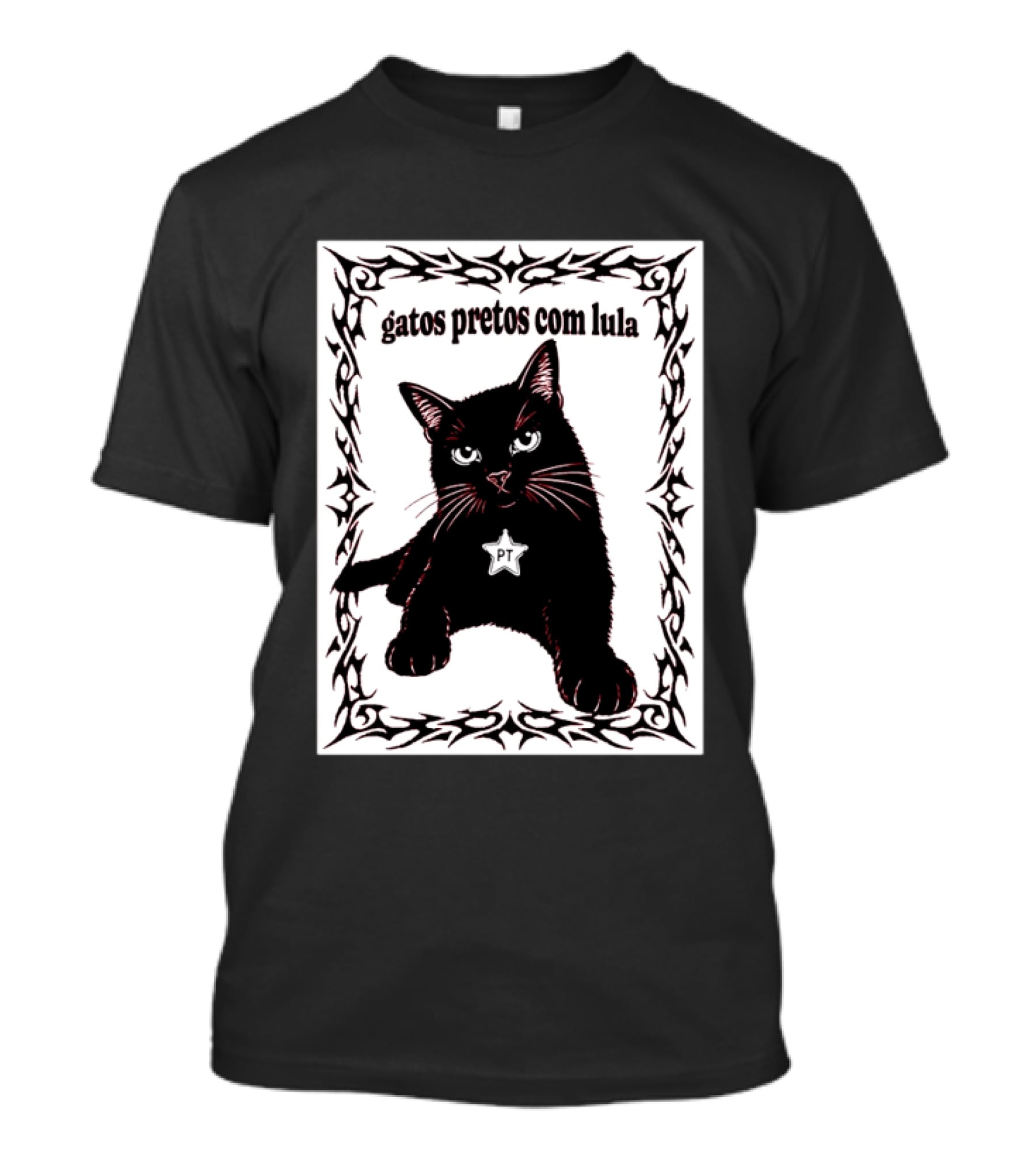 Gatos Pretos Com Lula PT Black Cat Brazil Politics T-Shirt