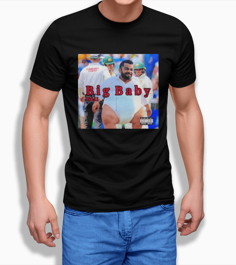 Virat Kohli Big Baby Vol II Bootleg Cricket Explicit Content T-Shirt