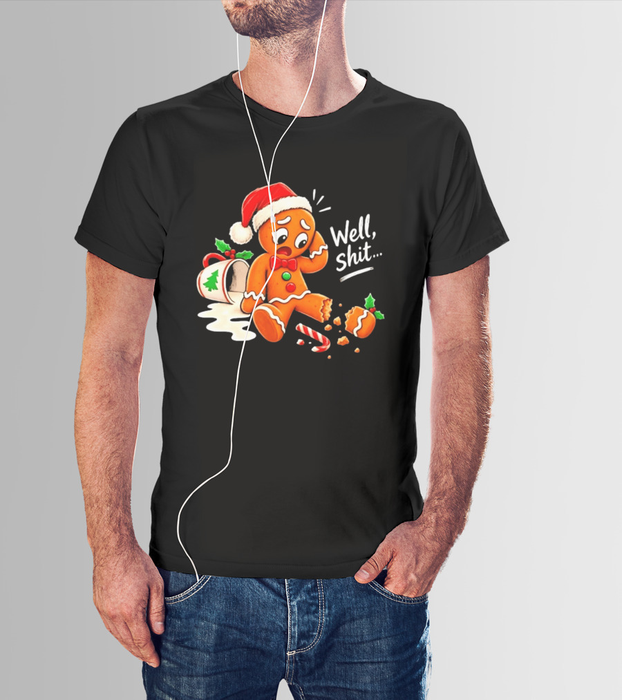 Well Shit Gingerbread Man Christmas Broken Cookie Candy Cane Hat T-Shirt