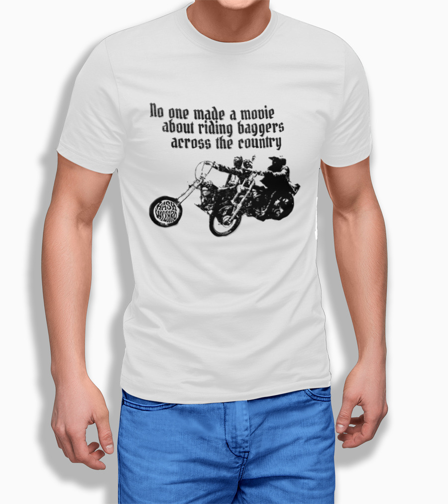 Hash Wizard No One Made A Movie About Riding Baggers Across The Country T-Shirt
