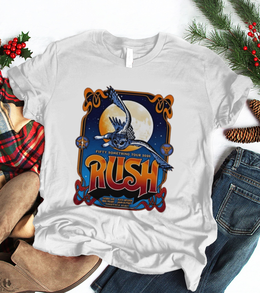 Rush Fifty Something Tour 2026 Geddy Lee Alex Lifeson Neil Peart John Rutsey Together Again Owl Moon T-Shirt
