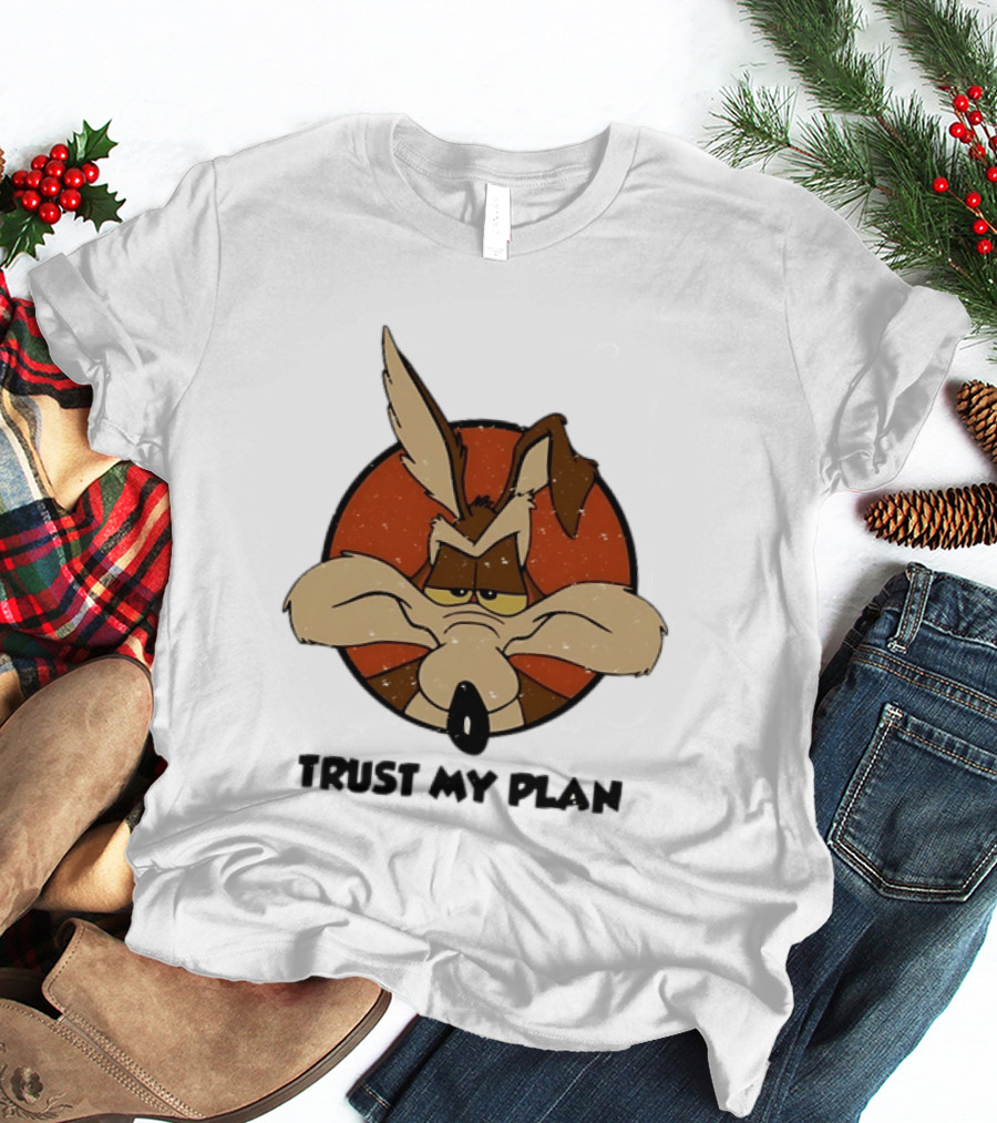 Wile E Coyote Trust My Plan Looney Tunes T-Shirt