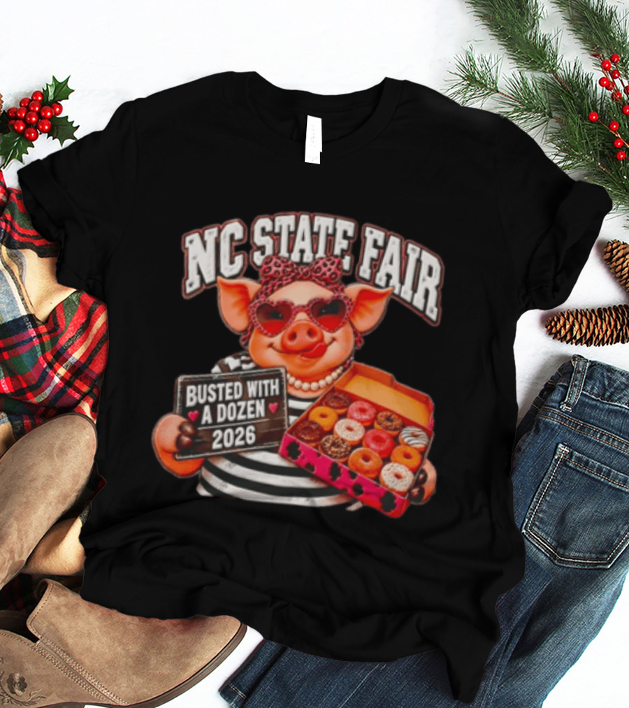 NC State Fair Busted With A Dozen 2026 Pig Leopard Headband Sunglasses T-Shirt