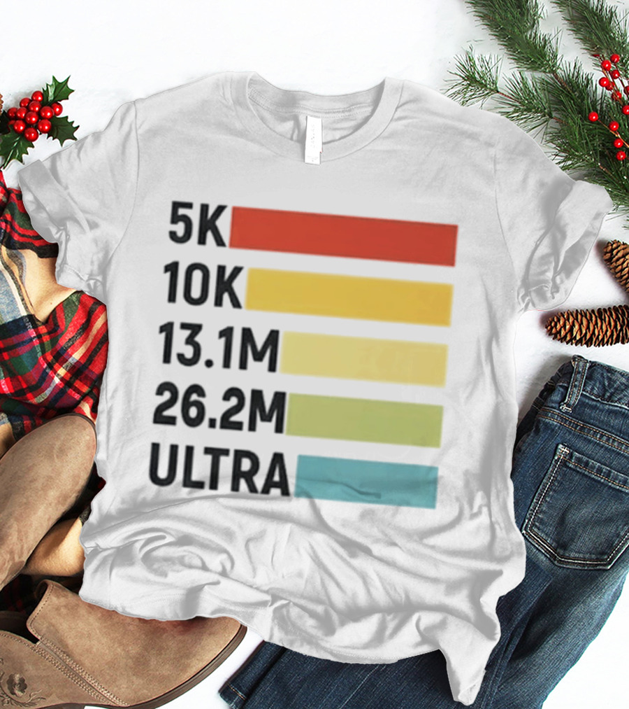 5K 10K 13.1M 26.2M Ultra Running Distance Chart T-Shirt