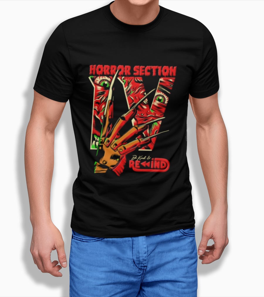 Horror Section IV Be Kind Rewind Freddy Krueger Claw Eyes T-Shirt