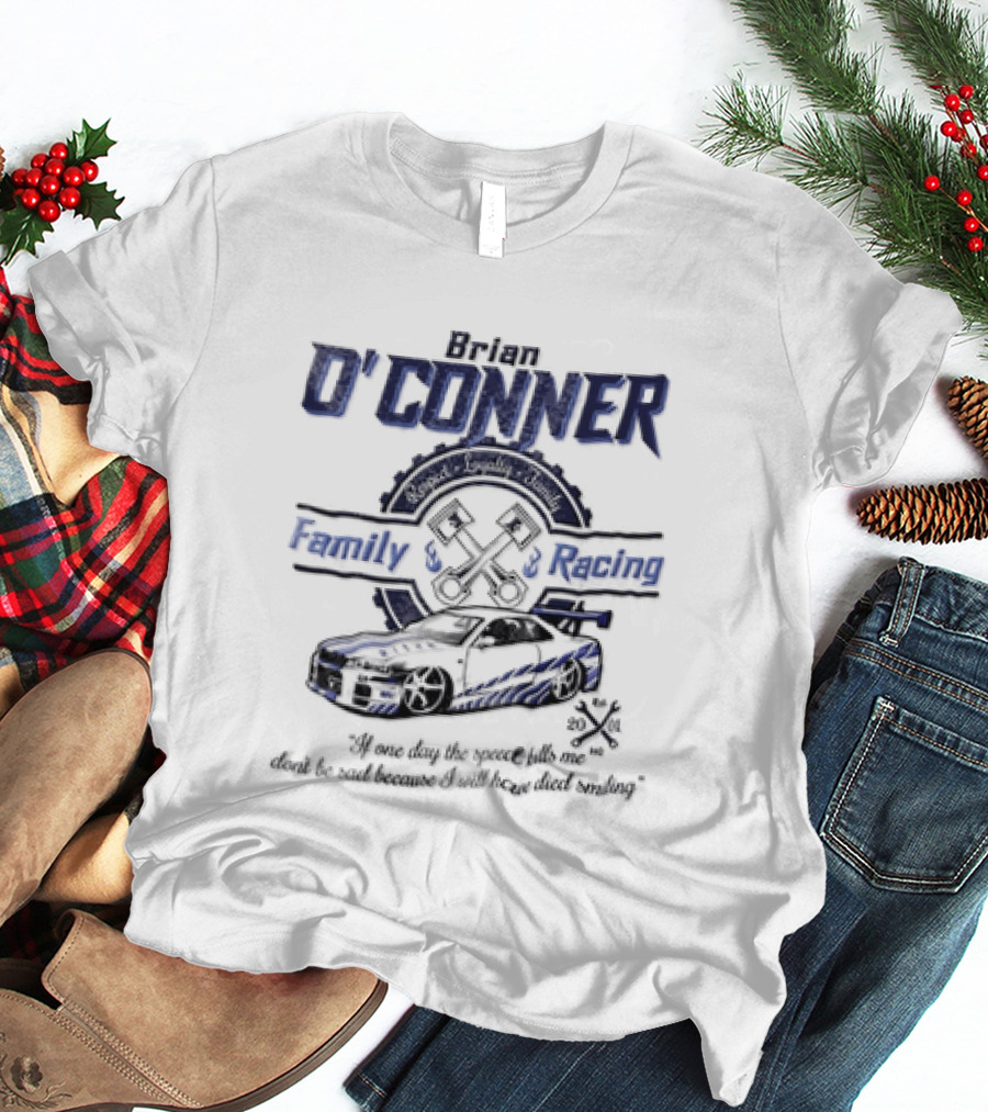 Brian O Conner Family Racing Fast And Furious T-Shirt