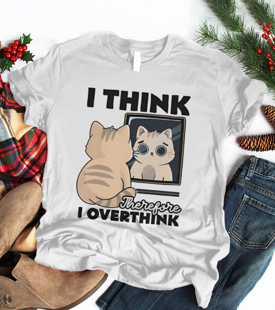 Cat I Think Therefore I Overthink Mirror Reflection T-Shirt
