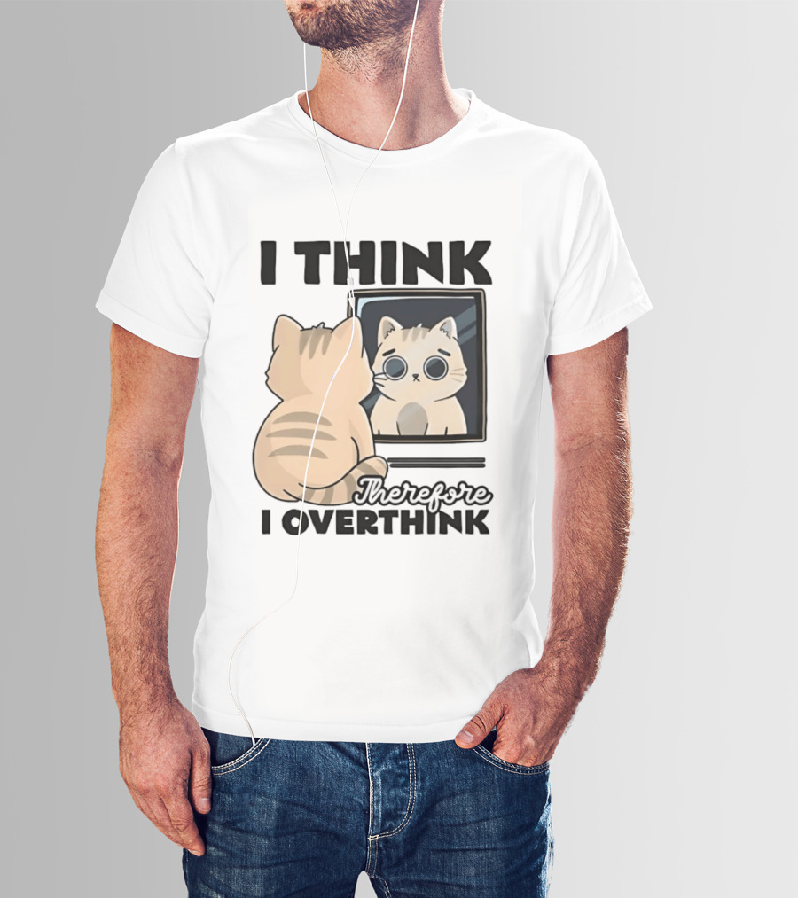 Cat I Think Therefore I Overthink Mirror Reflection T-Shirt