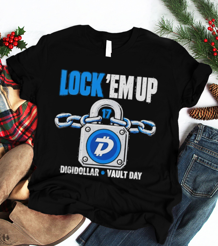Lock 'Em Up 17 Digidollar Vault Day Cryptocurrency Security T-Shirt