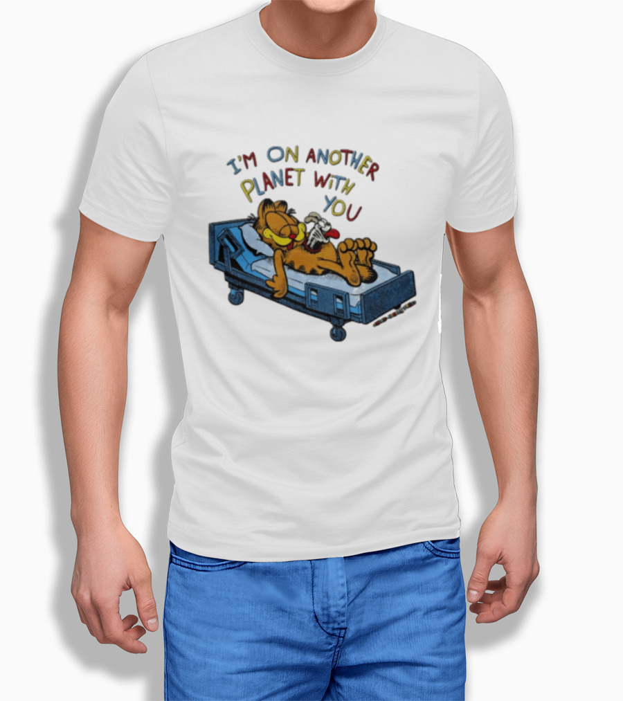 I'm On Another Planet With You Orange Cat Relaxing In Hospital Bed T-Shirt