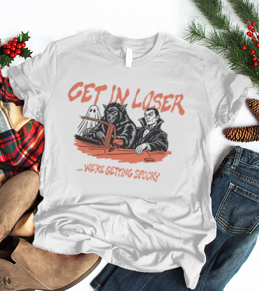Get In Loser We're Getting Spooky Werewolf Vampire Ghost Car Retro Halloween T-Shirt