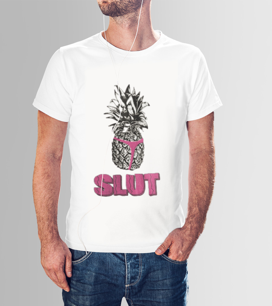 Pineapple In Pink Thong With Slut T-Shirt