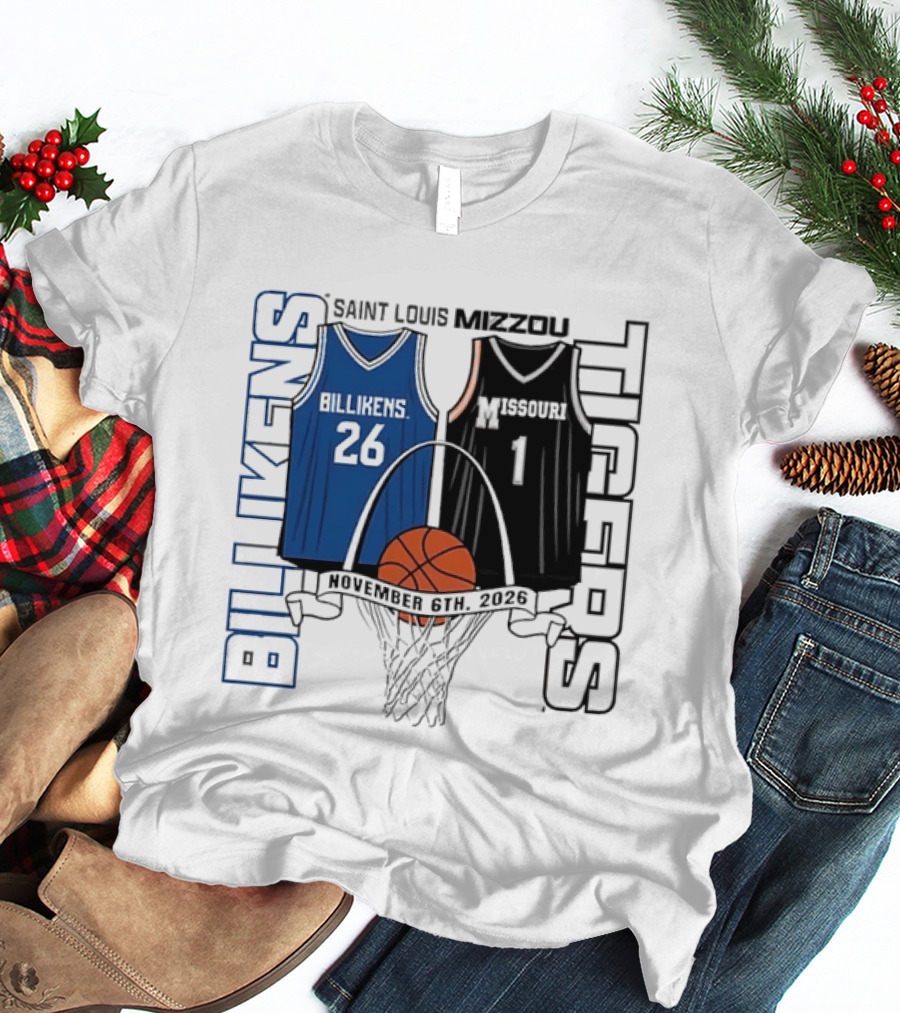 Saint Louis Billikens Vs Missouri Tigers Basketball November 6th 2026 T-Shirt