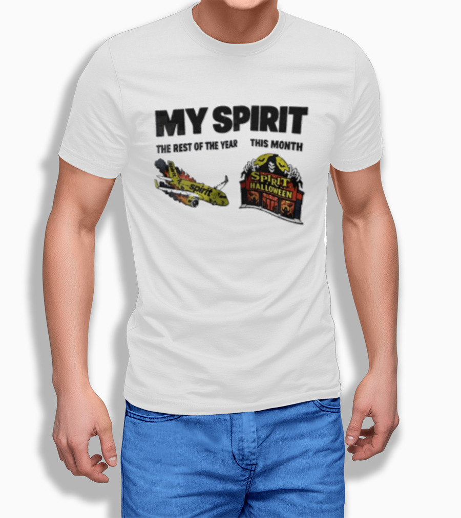 Spirit Airlines Halloween My Spirit The Rest Of The Year This Month T-Shirt