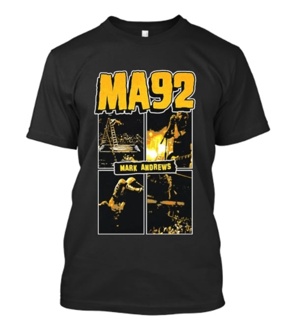 Mark Andrews MA92 Wrestling With Ladder Match And Action Scenes T-Shirt