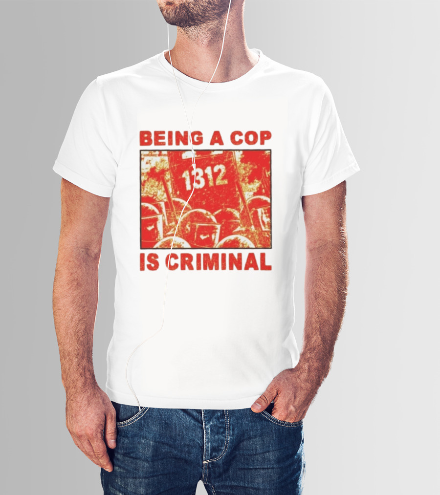 Being A Cop Is Criminal 1312 Riot Protest Distressed Red T-Shirt