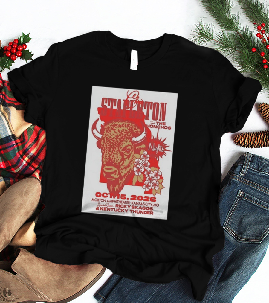 Chris Stapleton Featuring The Honchos And Ricky Skaggs Kentucky Thunder Kansas City Concert October 15 2026 Morton Amphitheater T-Shirt