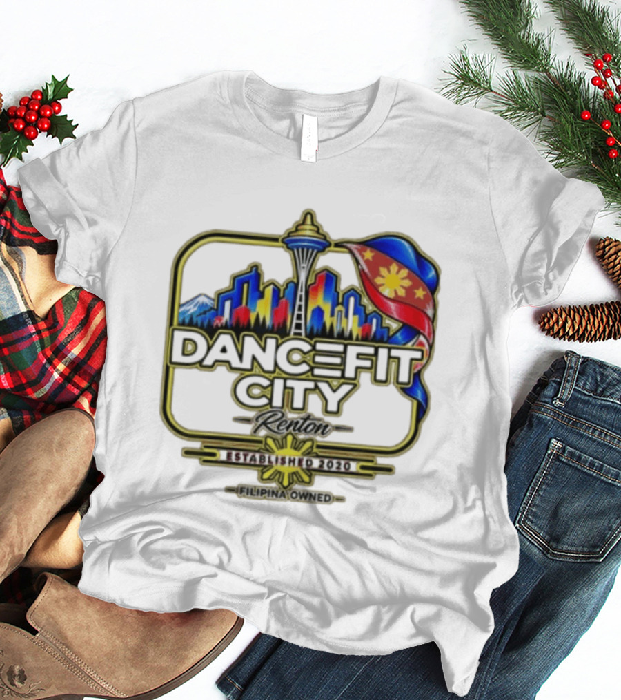 DanceFit City Renton Established 2020 Filipina Owned Seattle Skyline Philippine Flag T-Shirt
