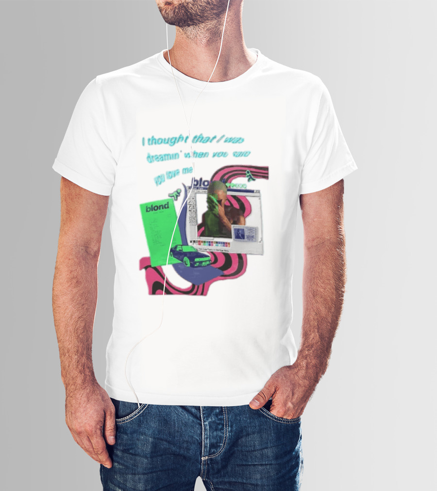 Frank Ocean Blond I Thought That I Was Dreamin Graphic With Green Flyer And Car T-Shirt