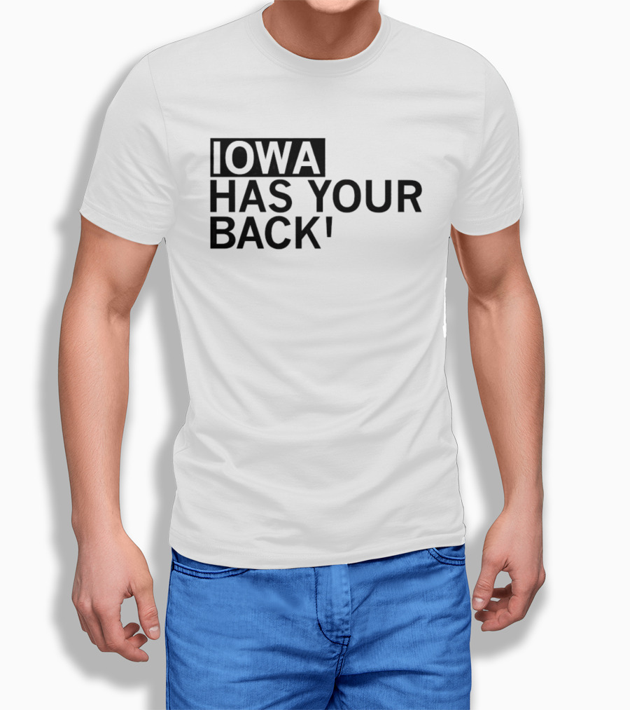 Iowa Hawkeyes Has Your Back College Sports T-Shirt