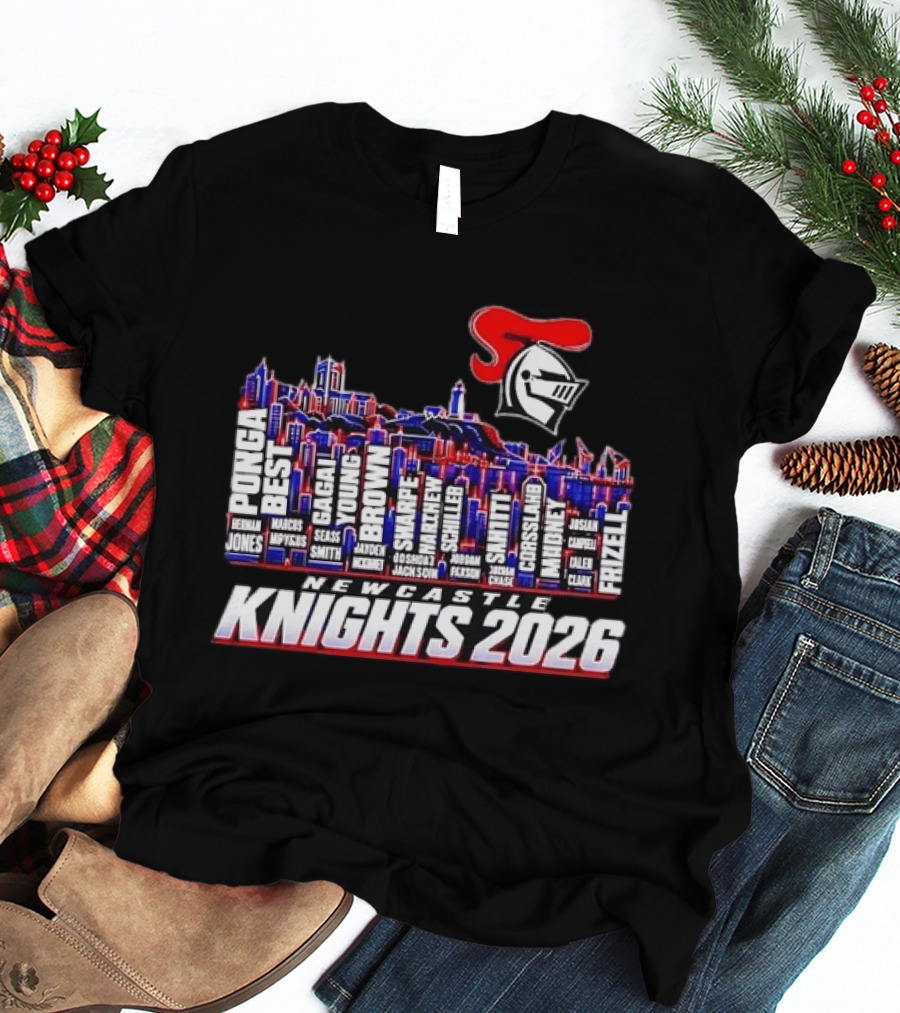 Newcastle Knights 2026 NRL Roster Skyline With Ponga, Best, Frizell, Gagai, Young, Brown T-Shirt