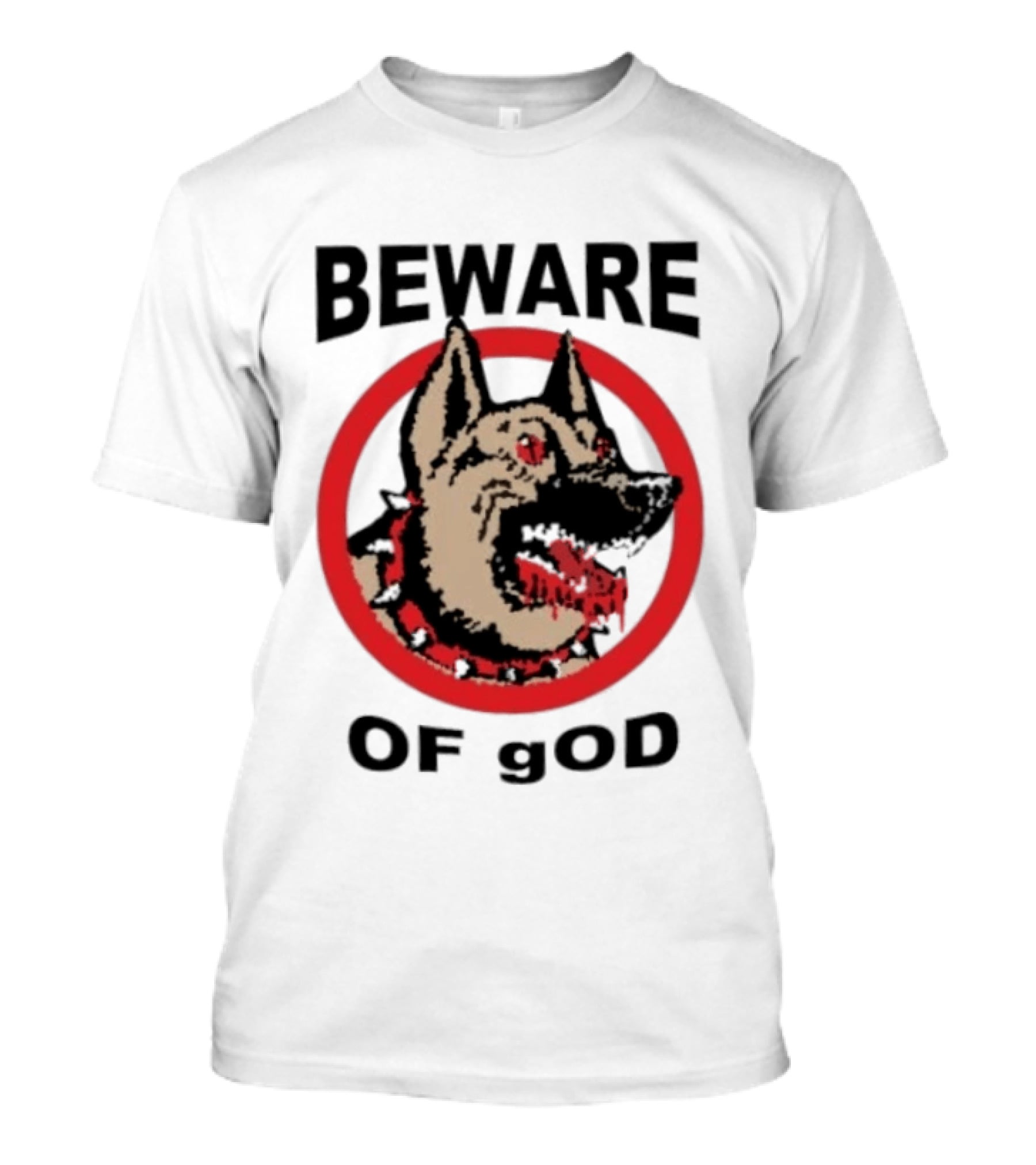 Beware Of God Dog Spiked Collar Warning Red Circle T-Shirt