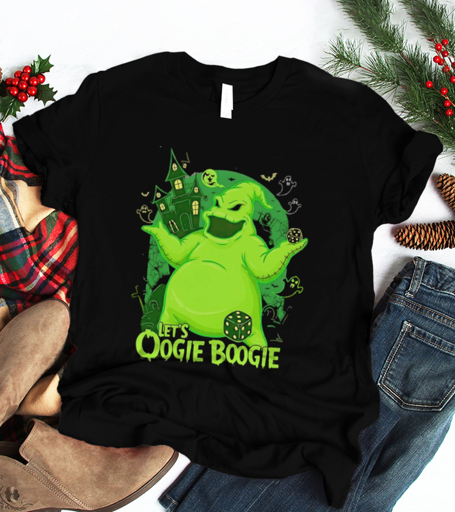 Oogie Boogie Let's Oogie Boogie Haunted Dice Green Ghosts Nightmare Before Christmas T-Shirt