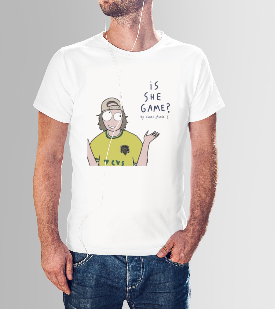 Is She Game Coach Jackie J CVS Soccer Team T-Shirt