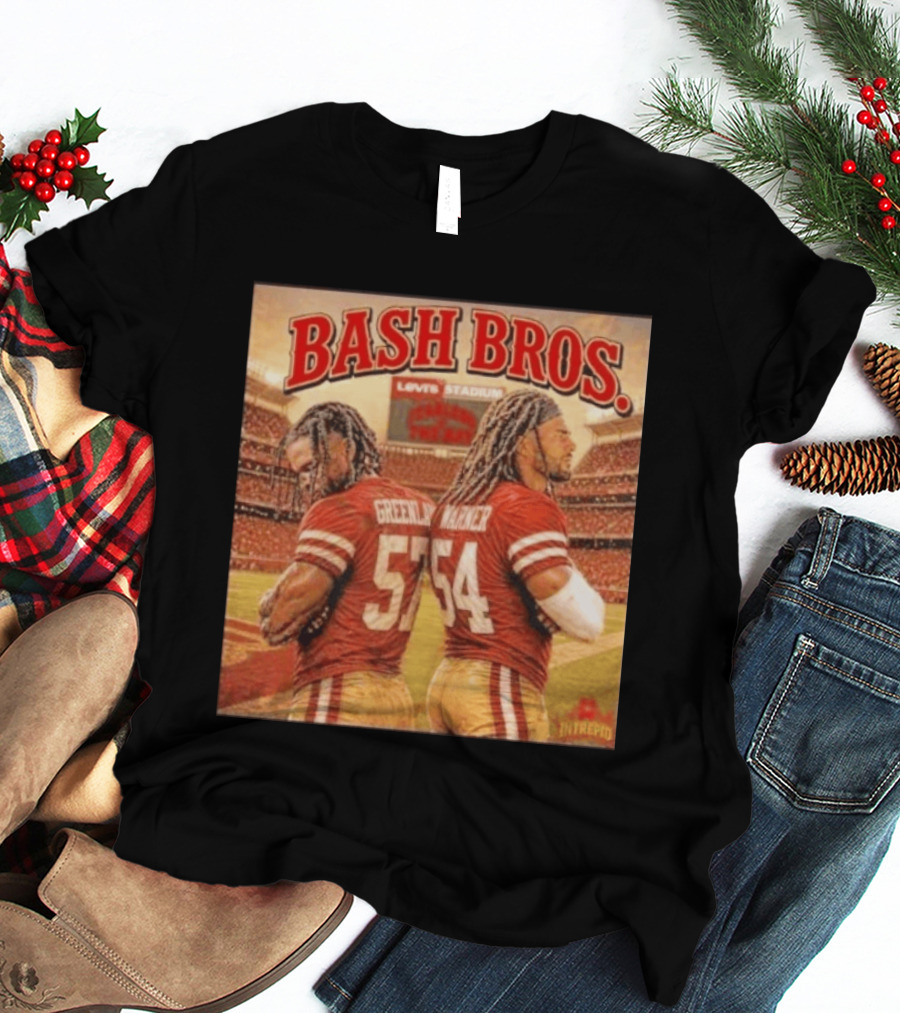 Bash Bros Greenlaw 57 Warner 54 San Francisco 49ers Levi's Stadium T-Shirt