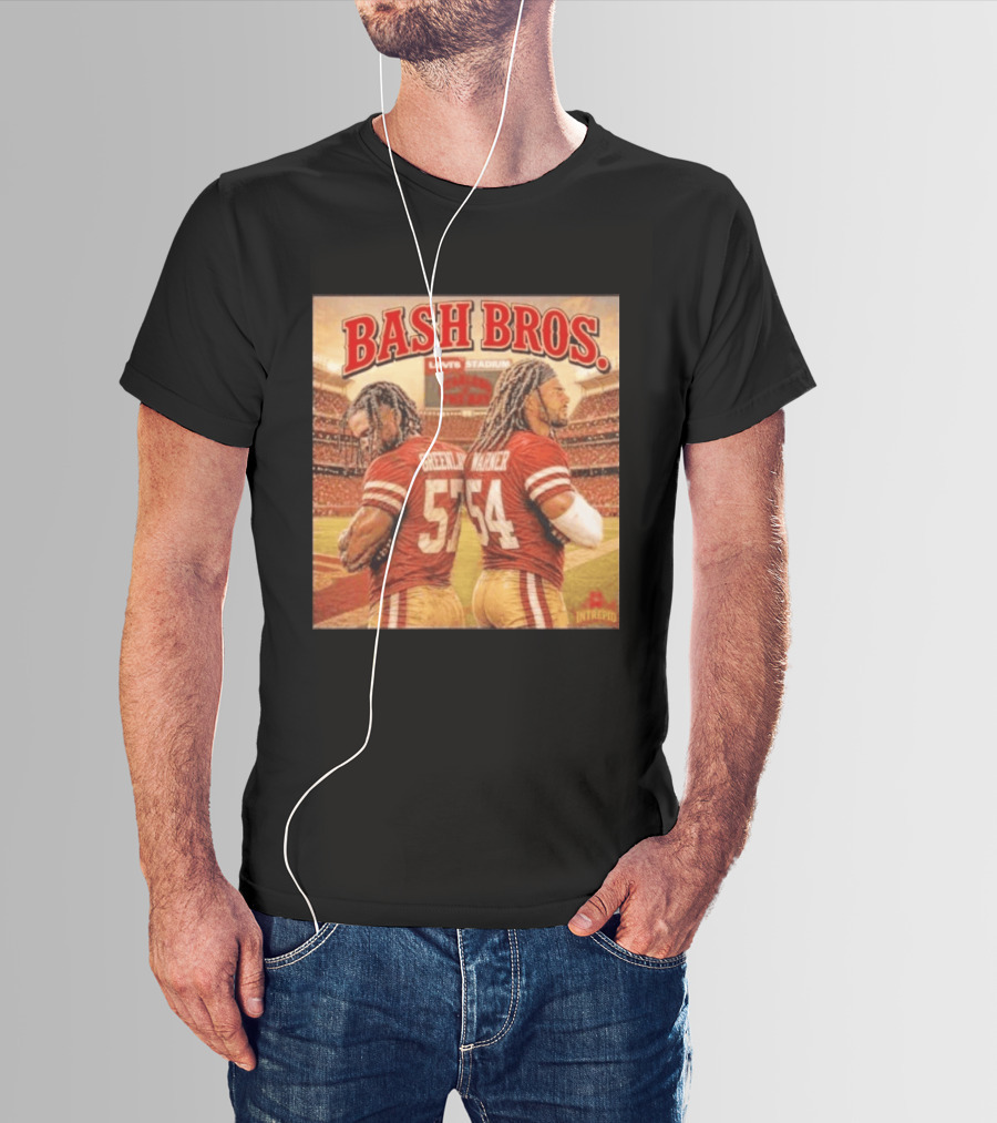 Bash Bros Greenlaw 57 Warner 54 San Francisco 49ers Levi's Stadium T-Shirt