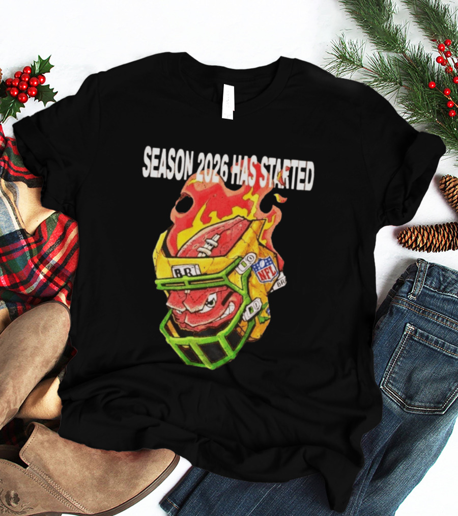 Season 2026 Has Started Football Sports Nfl Brb T-Shirt