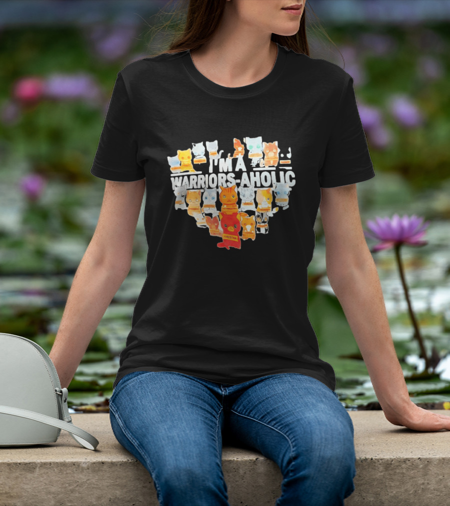 I'm A Warriors Aholic Cat Lover Firestar Collection T-Shirt