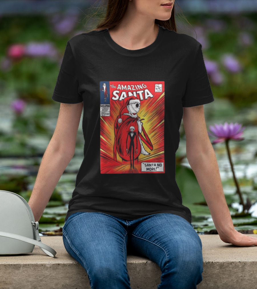 The Amazing Santa Jack Skellington Santa No More Nightmare Before Christmas T-Shirt