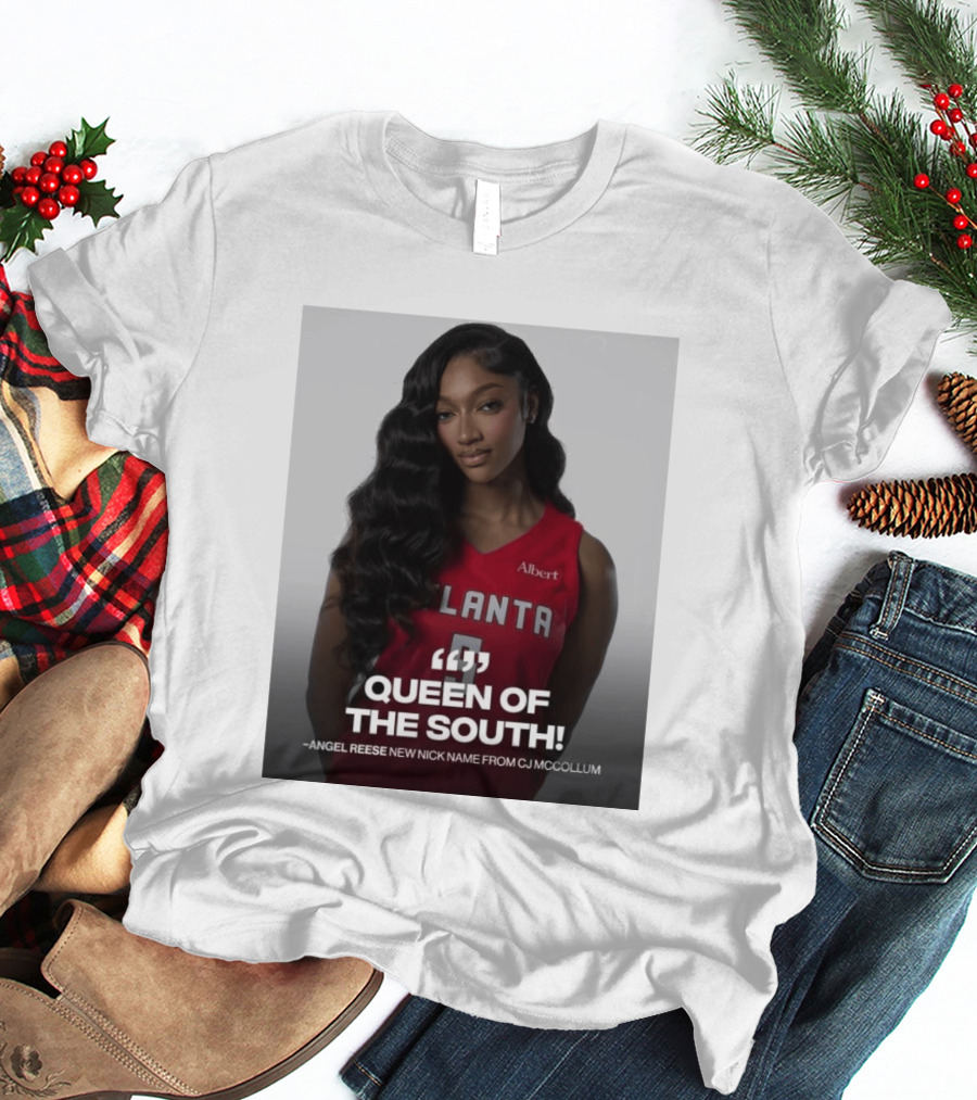 Queen Of The South Angel Reese Atlanta Albert New Nickname From CJ McCollum T-Shirt