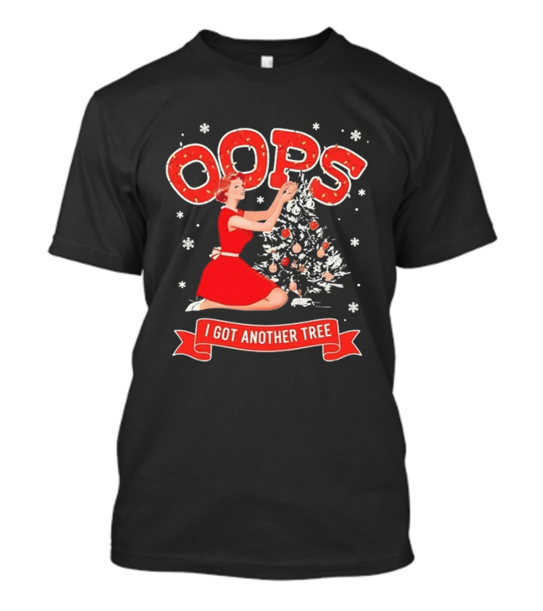 Christmas Pin Up Oops I Got Another Tree T-Shirt