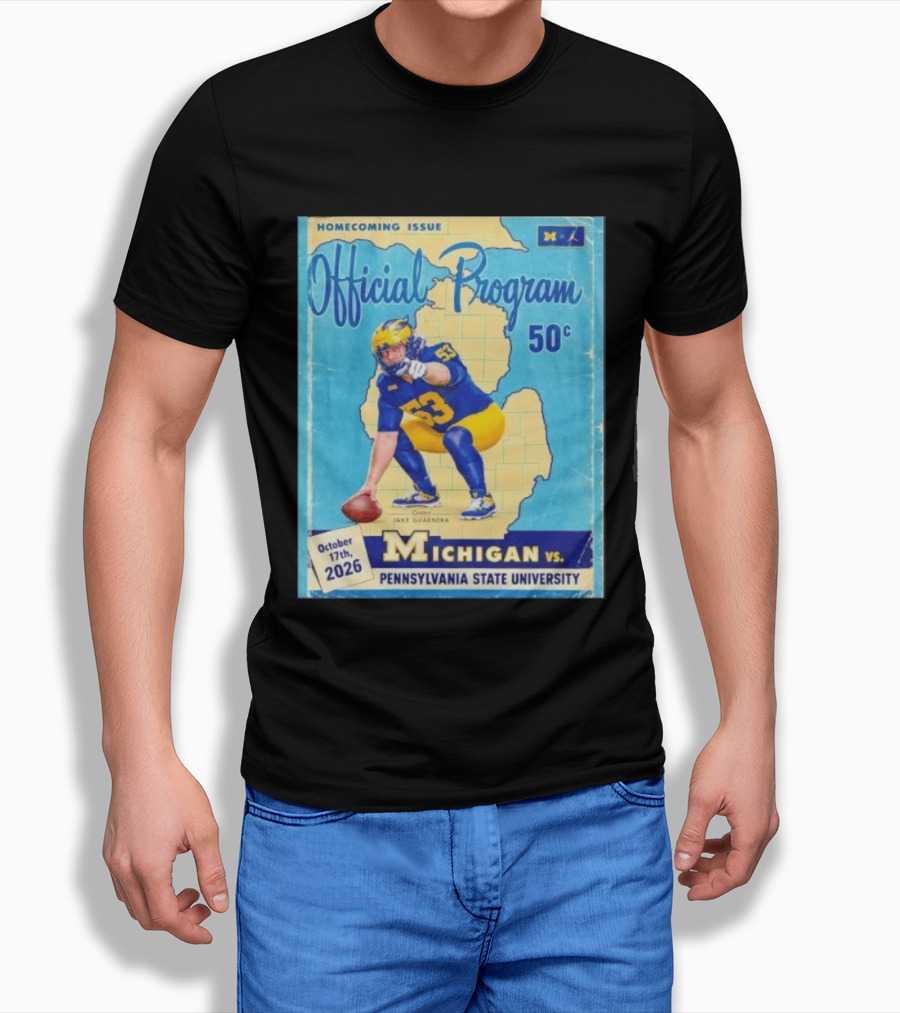 Jake Guarnera Michigan Vs Pennsylvania State University Homecoming Program T-Shirt