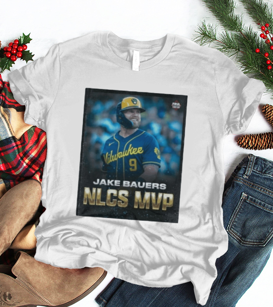 Jake Bauers Milwaukee Brewers No 9 NLCS MVP T-Shirt