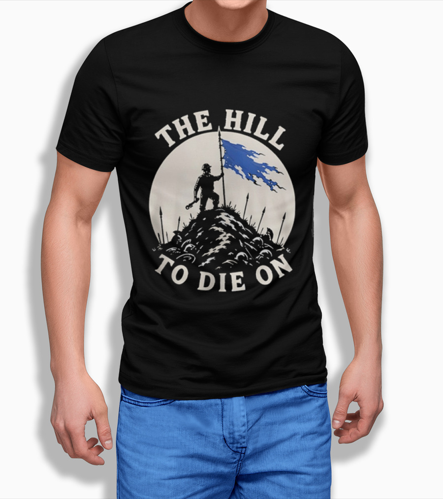 The Hill To Die On Flag Bearer T-Shirt