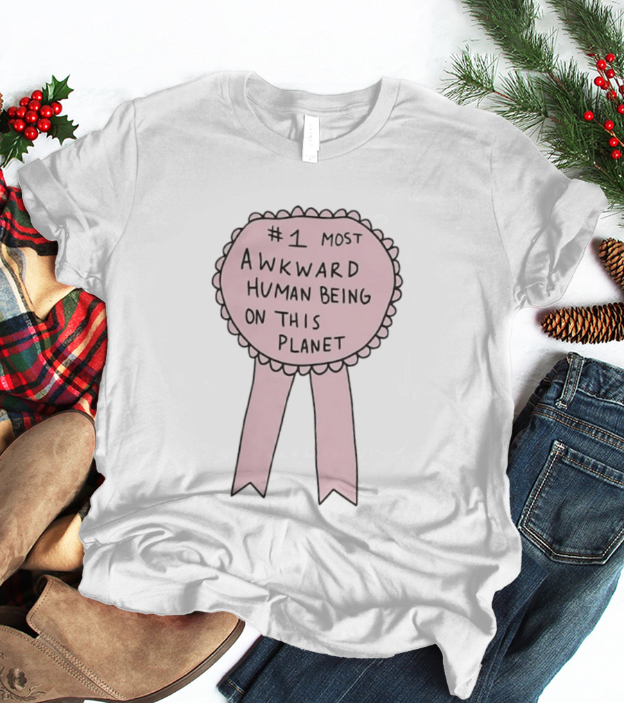 #1 Most Awkward Human Being On This Planet T-Shirt