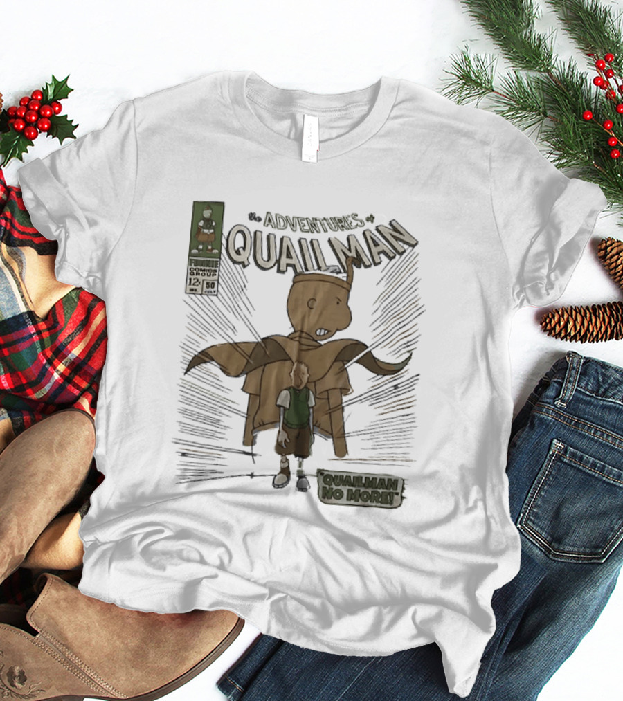 Adventures Of Quailman Quailman No More Comic Issue 12 Group 50 T-Shirt