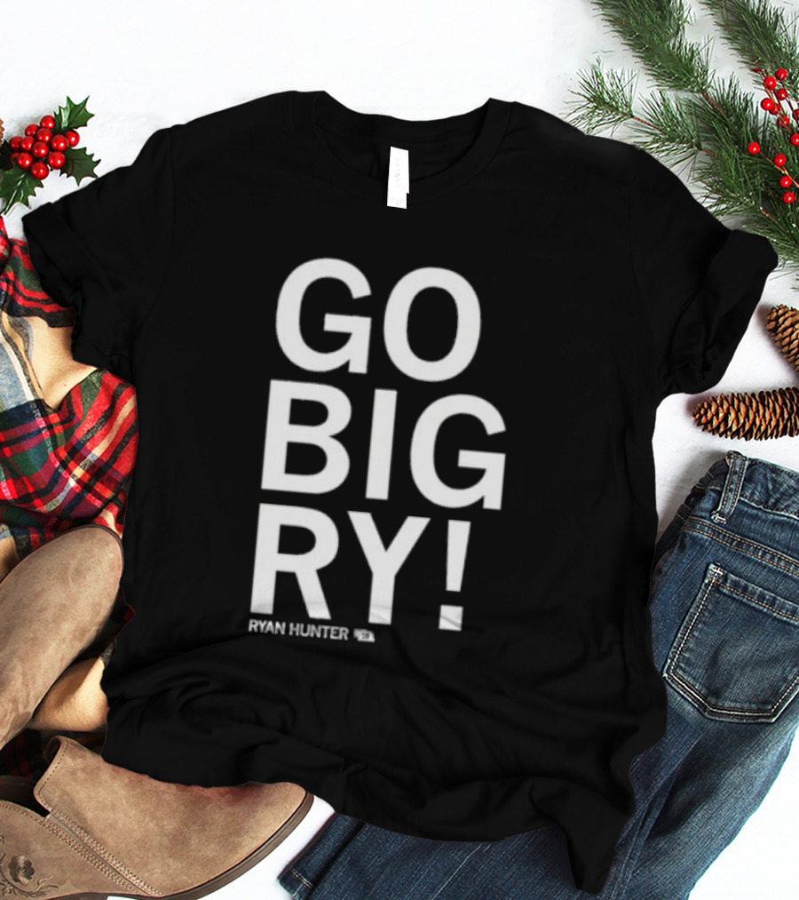 GO BIG RY Ryan Hunter 18 Football T-Shirt