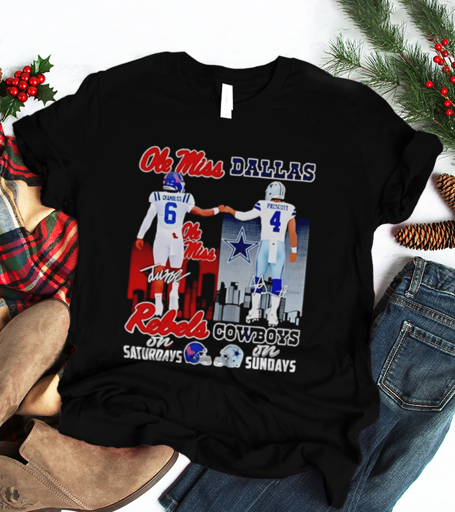 Ole Miss Rebels Chambliss Dallas Cowboys Prescott Saturdays Sundays T-Shirt