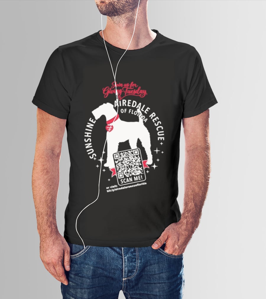 Sunshine Airedale Rescue Of Florida Giving Tuesday Support Thank You Scan Me T-Shirt