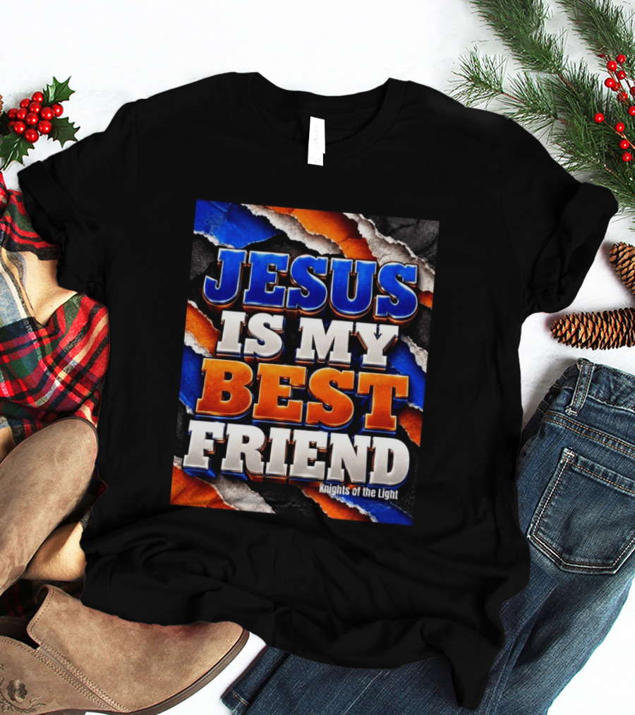 Jesus Is My Best Friend Knights Of The Light Bold Texturized T-Shirt